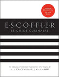 Escoffier: The Complete Guide to the Art of Modern Cookery - Hardcover