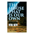 The House That is Our Own: Scottish Novel - Paperback