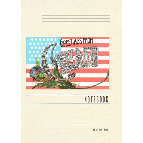 Vintage Lined Notebook Greetings from Chicago with Flag and Little Portraits - Paperback