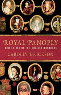 Royal Panoply: Brief Lives of the English Monarchs - Paperback