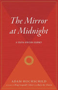 The Mirror at Midnight: A South African Journey - Paperback