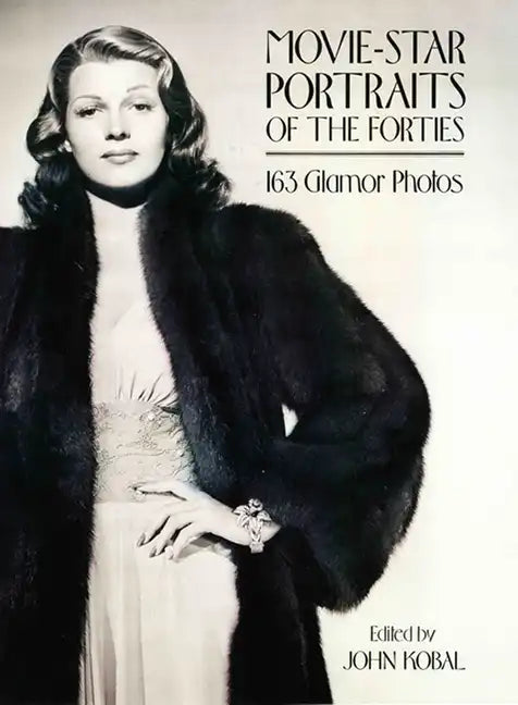 Movie-Star Portraits of the Forties - Paperback