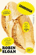 Sourdough (with Bonus Story the Suitcase Clone) - Paperback