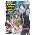 Modern Dungeon Capture Starting with Broken Skills (Light Novel) Vol. 3 - Paperback