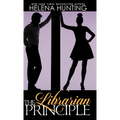 The Librarian Principle (Anniversary Hardcover Edition) - Hardcover