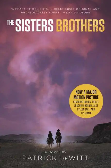 The Sisters Brothers [Movie Tie-In] - Paperback