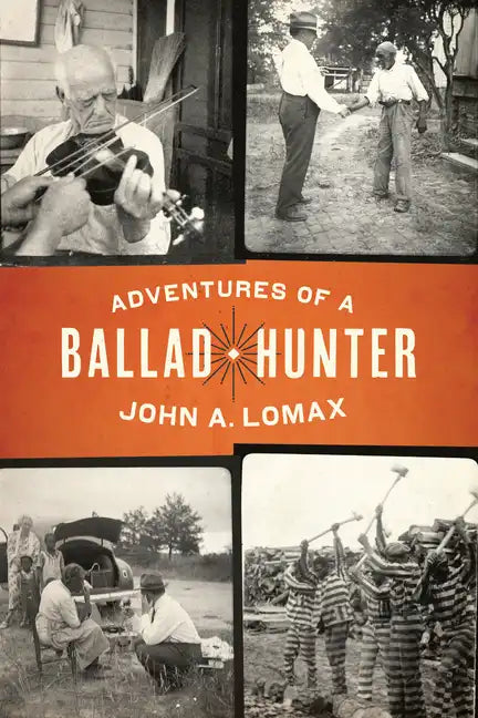 Adventures of a Ballad Hunter - Paperback