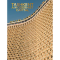 Tashkent: A Modernist Capital - Hardcover