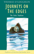 Journeys on the Edges: The Celtic Tradition - Paperback