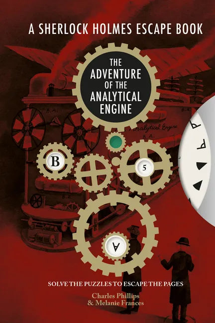 Sherlock Holmes Escape Book: Adventure of the Analytical Engine: Solve the Puzzles to Escape the Pages - Paperback