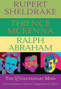 The Evolutionary Mind: Conversations on Science, Imagination & Spirit - Paperback