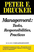 Management: Tasks, Responsibilities, Practices - Paperback