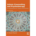 Islāmic Counselling and Psychotherapy: An Introduction to Theory and Practice - Paperback