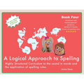 A Logical Approach To Spelling Book 4 Phonics Spelling - Paperback
