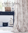 A Life in Fabric: Bring Colour, Pattern and Texture Into Your Home - Hardcover