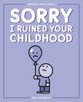 Sorry I Ruined Your Childhood: Berkeley Mews Comics Volume 1 - Paperback