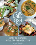 Lake Fish: Modern Cooking with Freshwater Fish - Paperback
