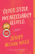 Older Sister. Not Necessarily Related.: A Memoir - Paperback