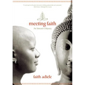 Meeting Faith: The Forest Journals of a Black Buddhist Nun - Paperback