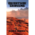 Brightside Crossing - Hardcover