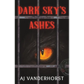Dark Sky's Ashes: Casey Grimes #3.5 - Paperback