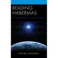 Reading Habermas: Structural Transformation of the Public Sphere - Paperback