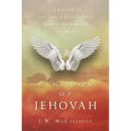 Kingdom of Jehovah: Jehovah's fallen angels and man's Dominion at war - Paperback