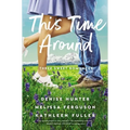 This Time Around: Three Sweet Romances - Paperback