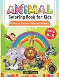 Animal Coloring Book for Kids: Workbook and Activities for Toddlers and Preschoolers Ages 4-8 - Paperback