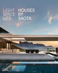 Light Space Life: Houses by Saota - Hardcover