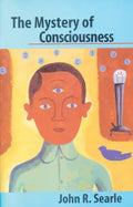 The Mystery of Consciousness - Paperback