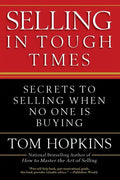 Selling in Tough Times: Secrets to Selling When No One Is Buying - Paperback