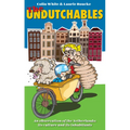 The Undutchables: An Observation of the Netherlands, Its Culture and Its Inhabitants - Paperback
