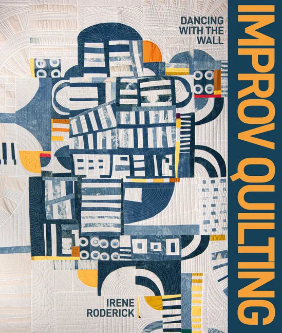 Improv Quilting - Hardcover
