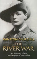 The River War: An Account of the Reconquest of the Sudan - Paperback