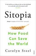 Sitopia: How Food Can Save the World - Paperback
