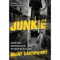 Undercover Junkie: Chasing Highs, Confronting Killers, and Unraveling in the Chaos - Hardcover