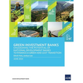 Green Investment Banks: Unleashing the Potential of National Development Banks to Finance a Green and Just Transition - Paperback