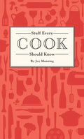 Stuff Every Cook Should Know - Hardcover