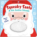 Squeaky Santa & His Festive Friends - Board Book
