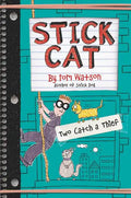 Stick Cat: Two Catch a Thief - Hardcover