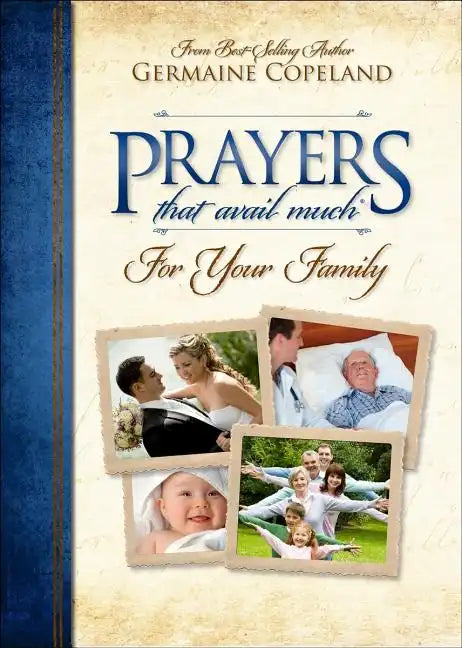 Prayers That Avail Much for Your Family - Paperback