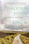 Walking Home: A Poet's Journey - Paperback