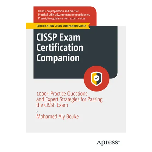 Cissp Exam Certification Companion: 1000+ Practice Questions and Expert Strategies for Passing the Cissp Exam - Paperback