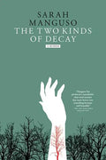 The Two Kinds of Decay - Paperback