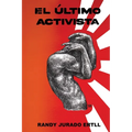 El Último Activista - Paperback