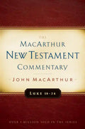 Luke 18-24 MacArthur New Testament Commentary: Volume 10 - Hardcover