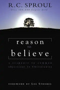 Reason to Believe: A Response to Common Objections to Christianity - Paperback