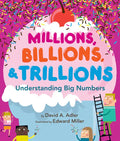 Millions, Billions, & Trillions: Understanding Big Numbers - Hardcover