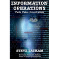 Information Operations: Facts Fakes Conspiracists - Paperback
